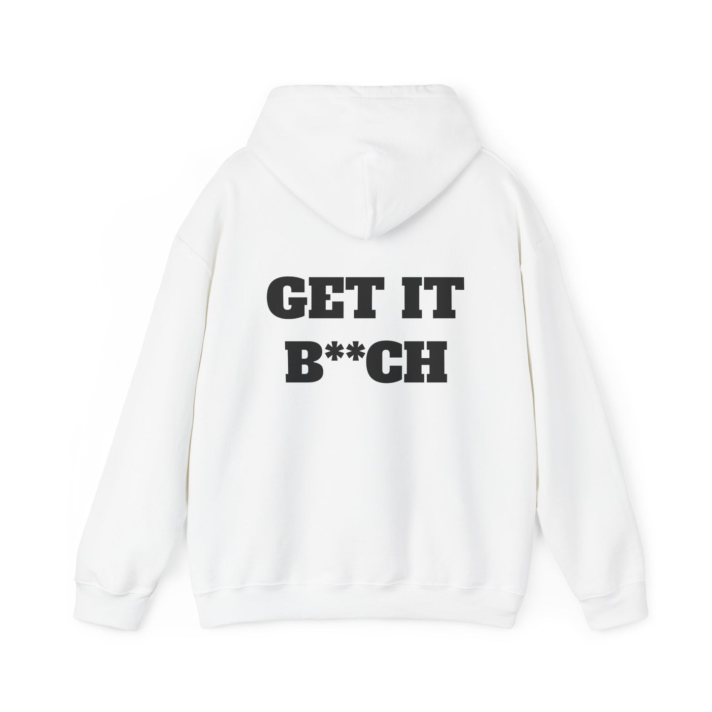 Dallas Grey Get It B**ch Hoodie