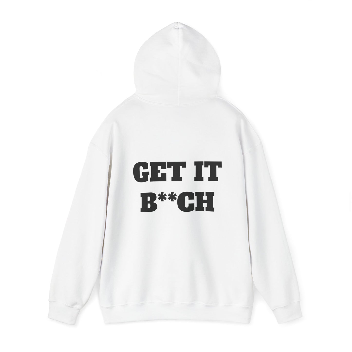 Dallas Grey Get It B**ch Hoodie