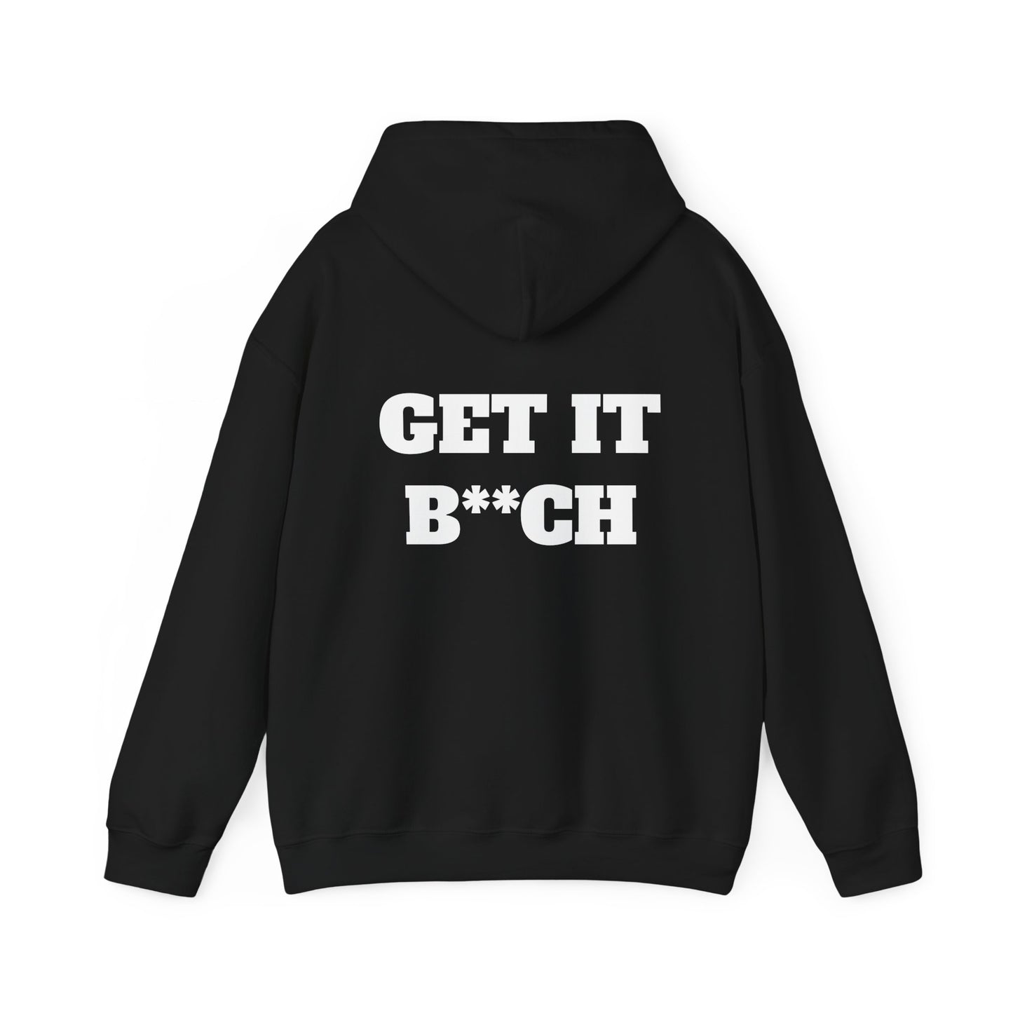Dallas Grey Get It B**ch Hoodie