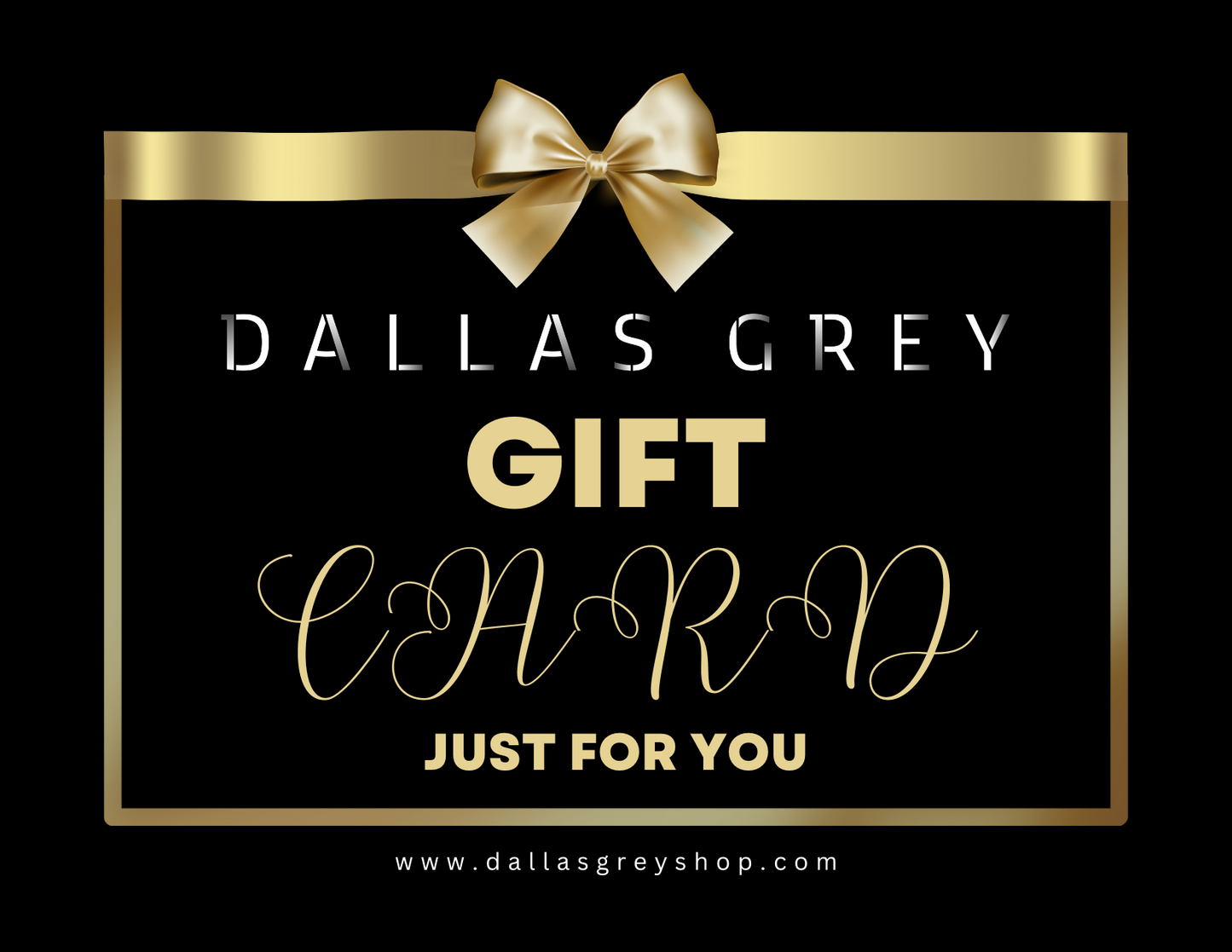 Dallas Grey Gift Card
