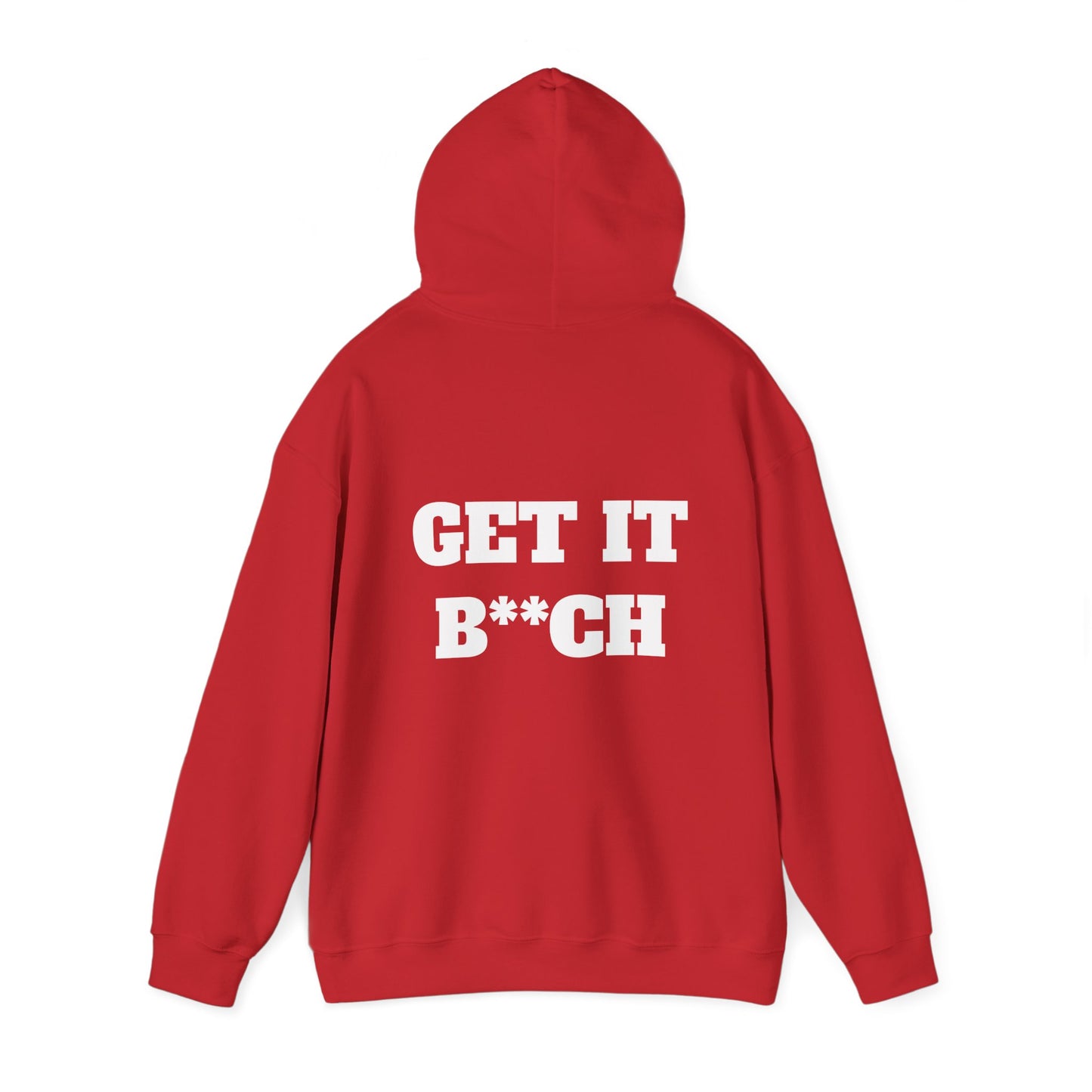 Dallas Grey Get It B**ch Hoodie