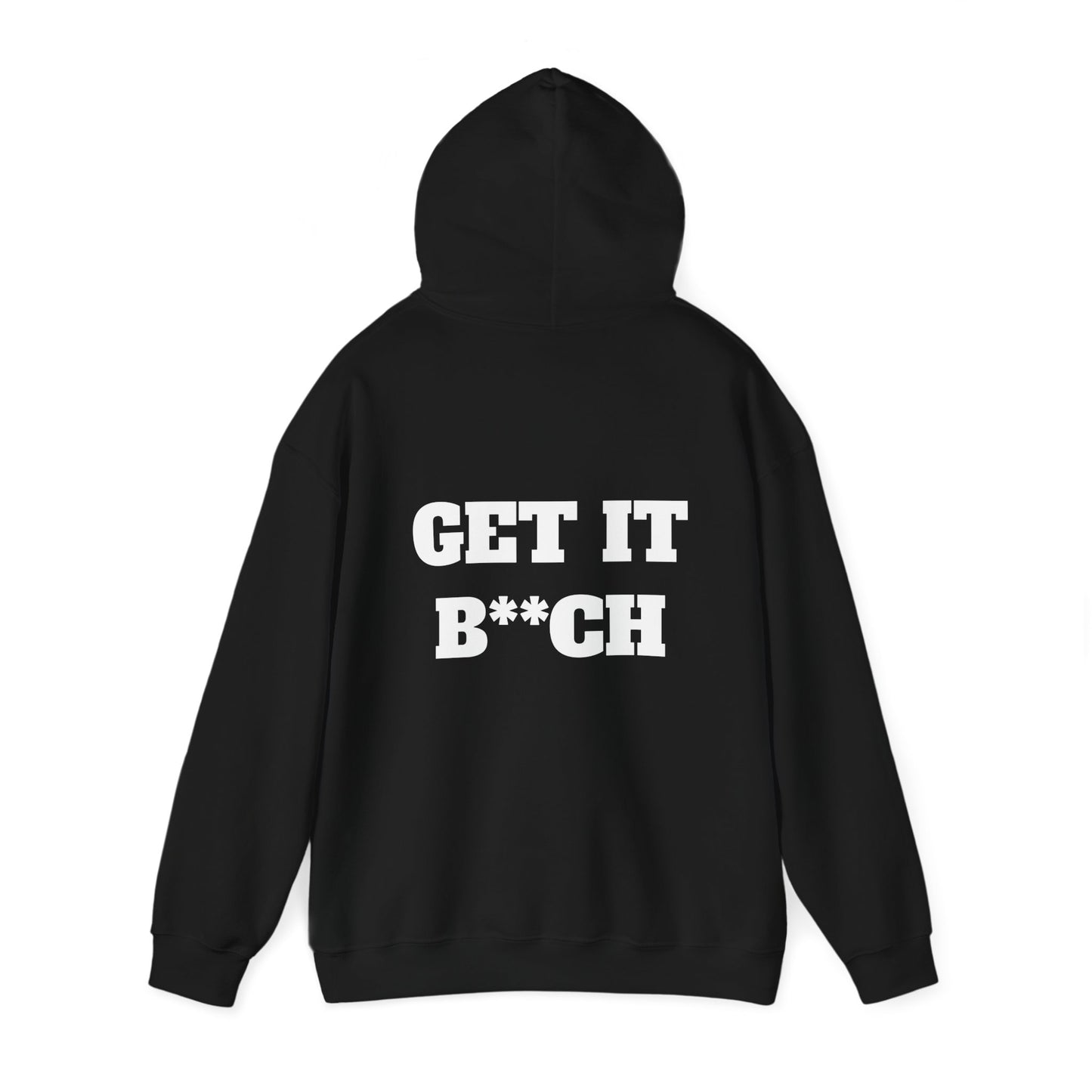 Dallas Grey Get It B**ch Hoodie